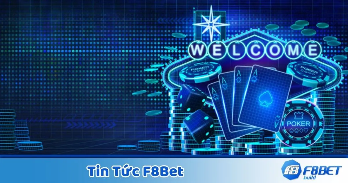 Tin Nóng: F8BET Tăng Thưởng Casino, Tặng 50K Mỗi Ngày 3 Cập nhật tin tức về casino & game bài trực tuyến