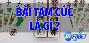 Bài Tam Cúc  Là Gì?